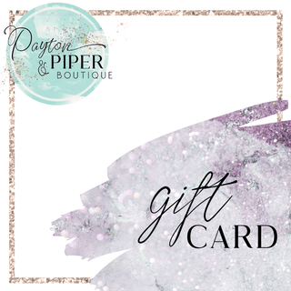 Payton Piper Digital E-Gift Card-[option4]-[option5]-[option6]-[option7]-[option8]-Womens-Clothing-Shop